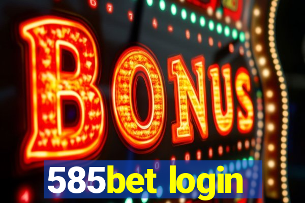 585bet login